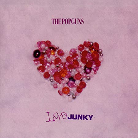 POPGUNS - LOVE JUNKY - Vinyl Record VL