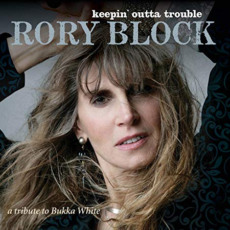 Rory Block - Keepin' Outta Trouble A Tribute To Bukka White - CD