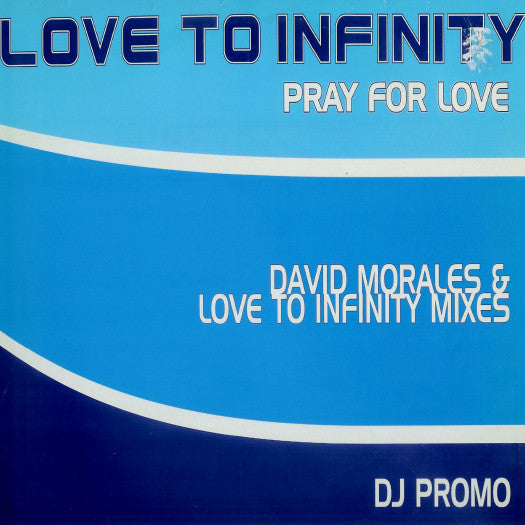 Love To Infinity - Pray For Love - Used Vinyl Record 12"