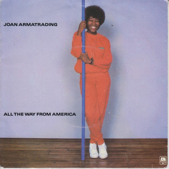 Joan Armatrading - All The Way From America - Used Vinyl Record 7"