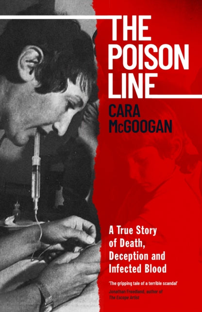 Cara McGoogan - Poison Line : The shocking true story of how a miracle