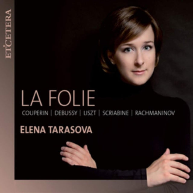 ELENA TARASOVA - LA FOLIE - CD