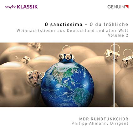 MDR Rundfunkchor - Sanctissima - O Du Fröhliche: Weihnachtslieder Aus S