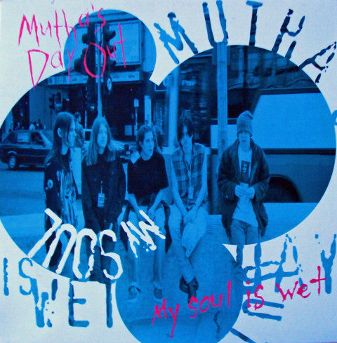Mutha's Day Out - My Soul Is Wet - Used Vinyl Record 10"