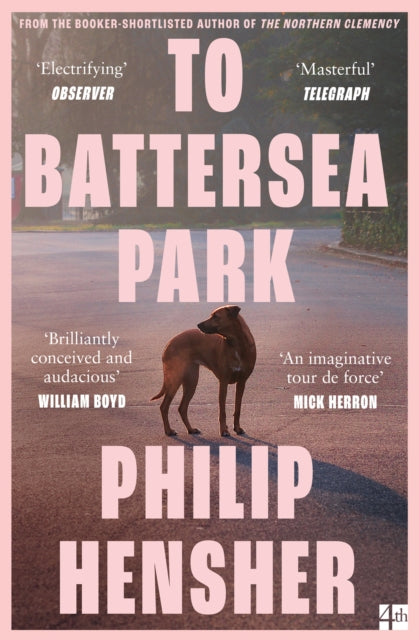 Philip Hensher - To Battersea Park - New Paperback