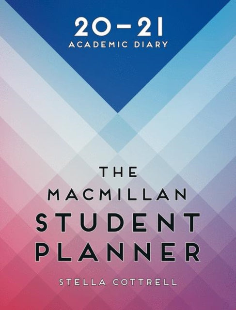 Macmillan Student Planner 2020-21 : Academic Diary - New Calendar