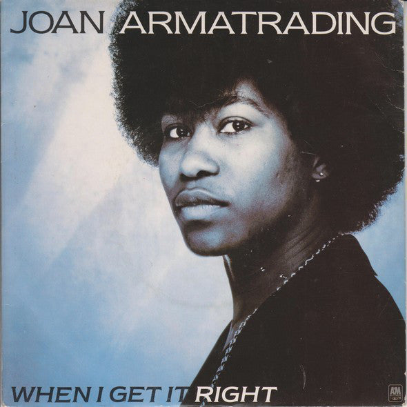 Joan Armatrading - When I Get It Right - Used Vinyl Record 7"