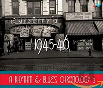 VARIOUS ARTISTS - A RHYTHM & BLUES CHRONOLOGY 1945-6 - CD