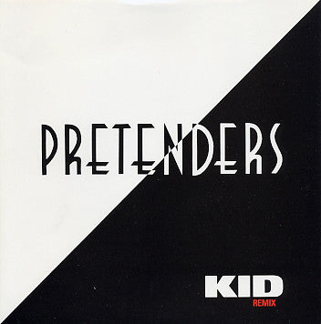 Pretenders - Kid (Remix) - Used Vinyl Record 7"