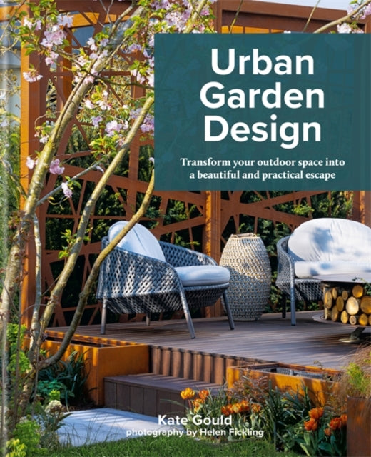 Kate Gould - Urban Garden Design - Hardback