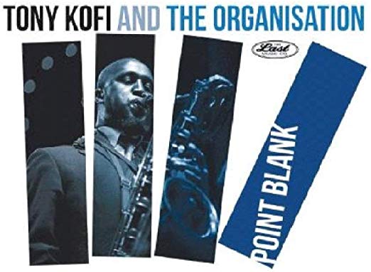 Tony Kofi and The Or - Point Blank - CD