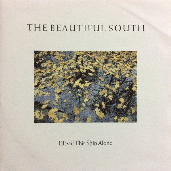 Beautiful South - I'll Sail This Ship Alone - Used Vinyl Record 12"