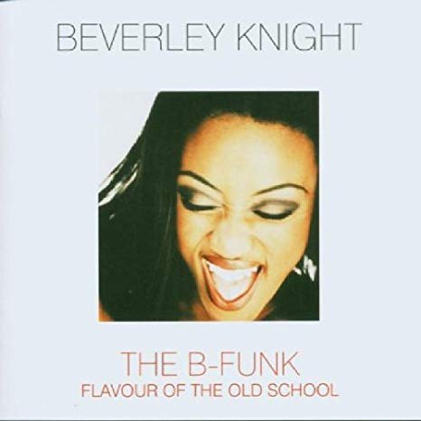 Beverley Knight - B-Funk: Flavour Of The Old School - CD