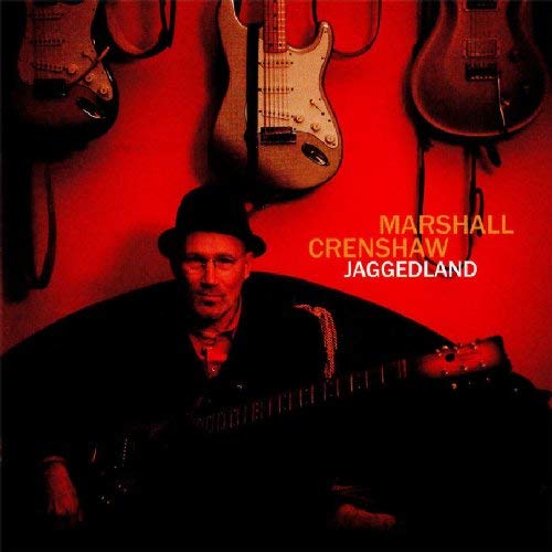 Marshall Crenshaw - Jaggedland - CD