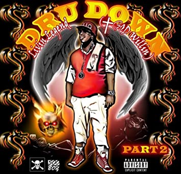 DRU DOWN - LIVIN LEGEND (GOD WILLIN) PT. 2 - cd
