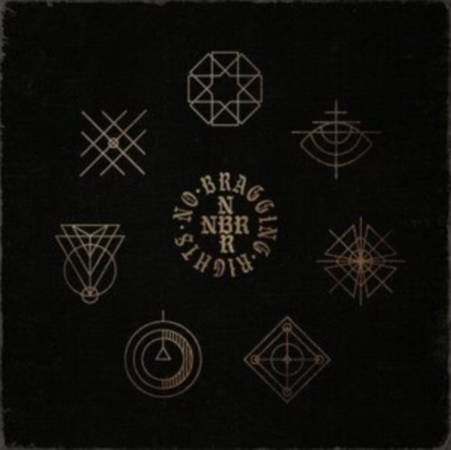 NO BRAGGING RIGHTS - Vinyl Record