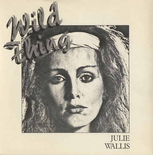 Julie Wallis - Wild Thing - Used Vinyl Record 7"