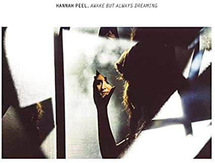HANNAH PEEL - AWAKE BUT ALWAYS DREAMING - Vinyl Record VL