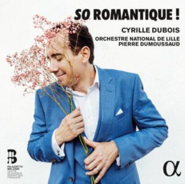 CYRILLE DUBOIS; ORCH - SO ROMANTIQUE ! - CD