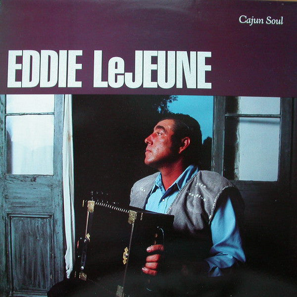 Eddie LeJeune - Cajun Soul - Used Vinyl Record