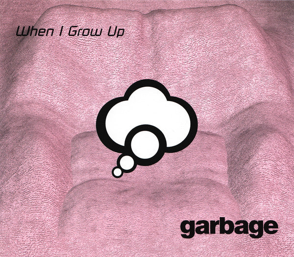 Garbage - When I Grow Up - Used CD