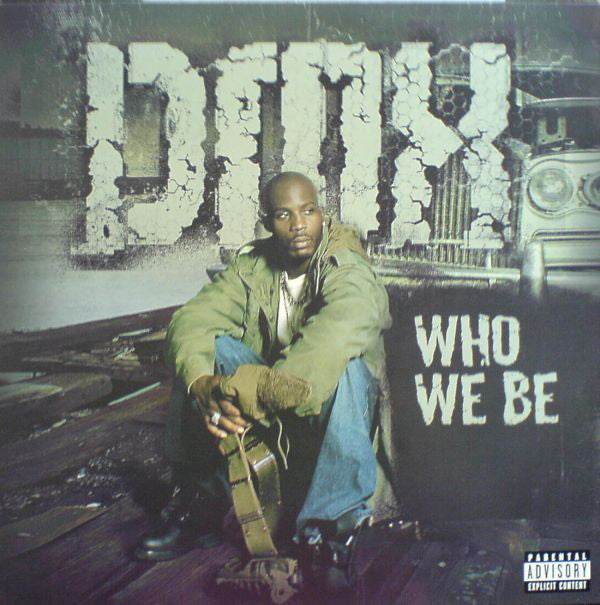 DMX - Who We Be - Used Vinyl Record 12"