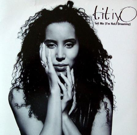 Titiyo - Tell Me (I'm Not Dreaming) - Used Vinyl 12"