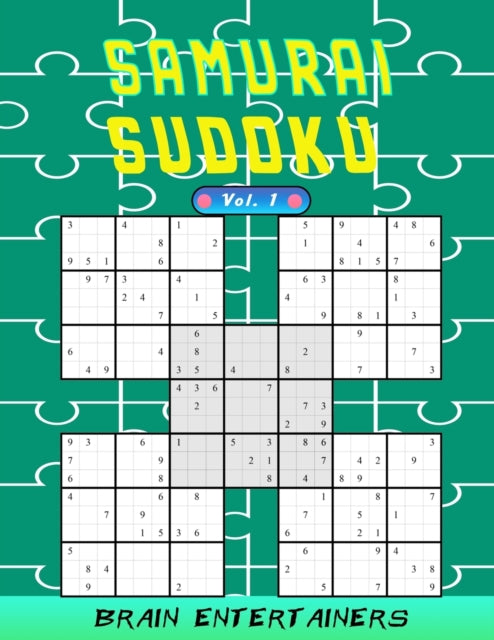 Entertainers - Samurai sudoku Vol. 1 100 Adult samurai Puzzles Activi