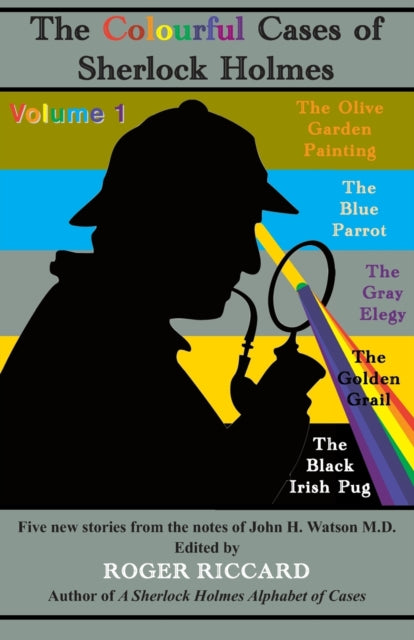 Roger Riccard - Colourful Cases of Sherlock Holmes : Five new stories