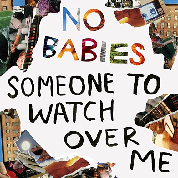 No Babies - Someone To Watch Over Me - Vinyl Record