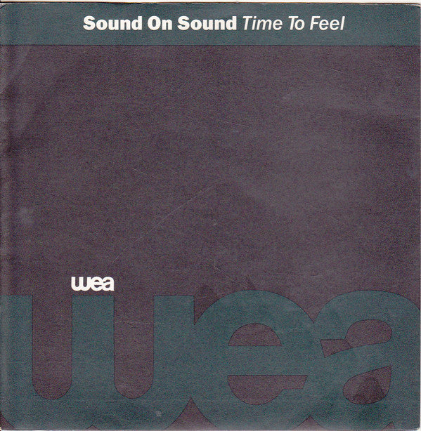 Sound On Sound - Time To Feel - Used Vinyl Record 7"