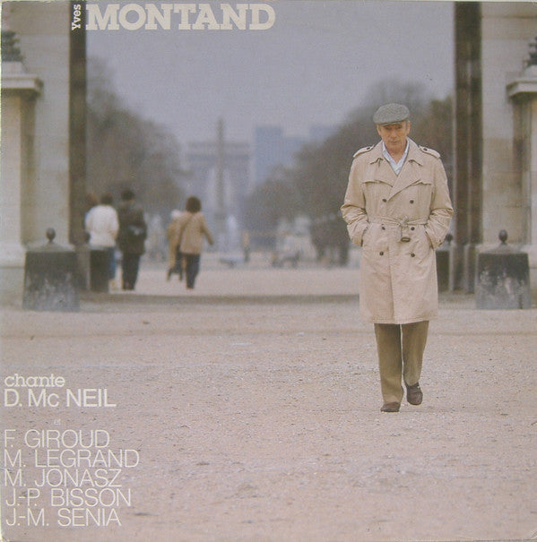 Yves Montand - Chante D. Mc Neil - F. Giroud - M. Legrand - M. Jonasz