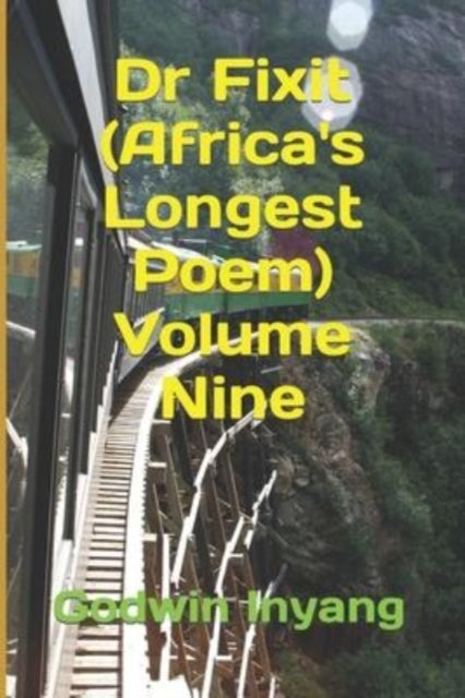 Inyang - Dr Fixit (Africa's Longest Poem) Volume Nine - New paperback