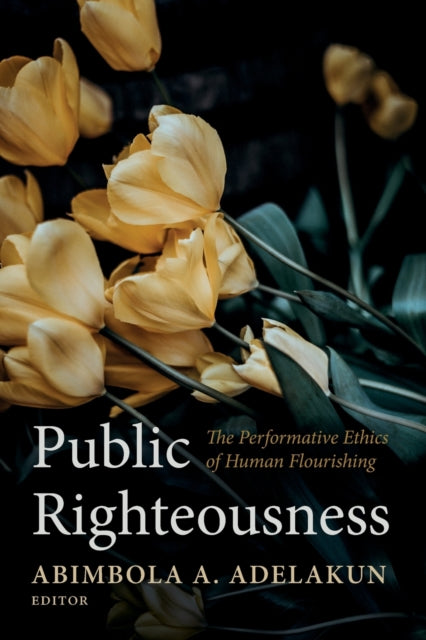 Adelakun - Public Righteousness - New paperback or softback
