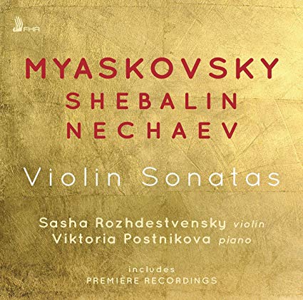 Nikolai Miaskovsky - Myaskovsky/Shebalin/Nechaev: Violin Sonatas - CD