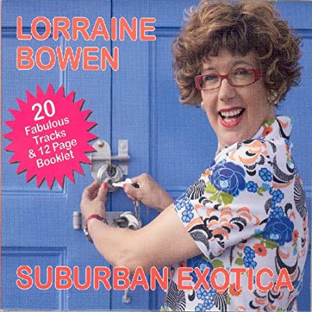 Lorraine Bowen - Suburban Exotica - CD