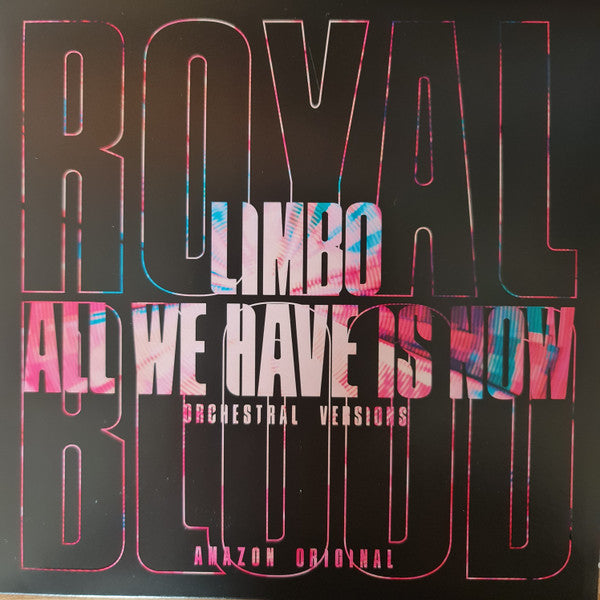 Royal Blood - Limbo / All We Have Is Now (Orchestral Versions) - Viny