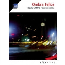 QUATUOR DIOTIMA - OMBRA FELICE - CD