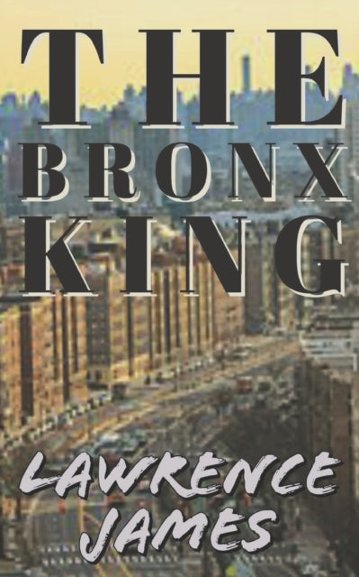 James - Bronx King - New paperback or softback