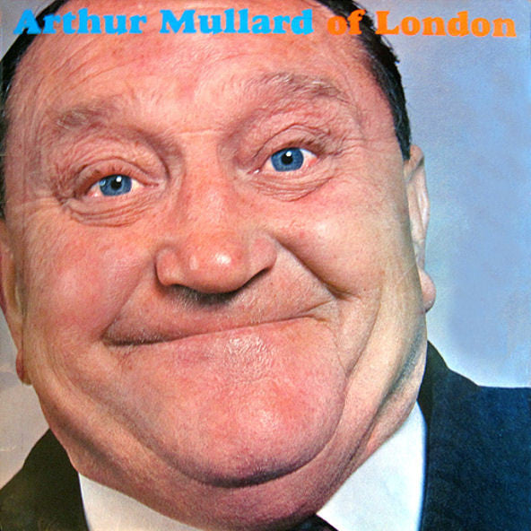 Arthur Mullard - Of London - Used Vinyl Record