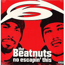 Beatnuts - No Escapin' This - Used Vinyl Record 12"