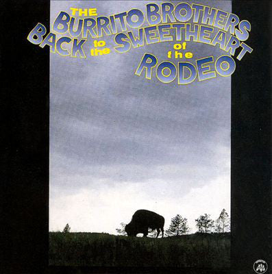 Burrito Brothers - Back To The Sweetheart Of The Rodeo - Used Vinyl R