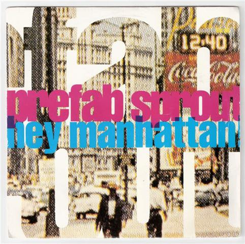 Prefab Sprout - Hey Manhattan! - Used Vinyl Record 7"