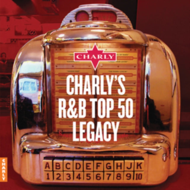 VARIOUS ARTISTS - Charly's Rhythm & Blues Legacy CD RELEASE DATE 05/0