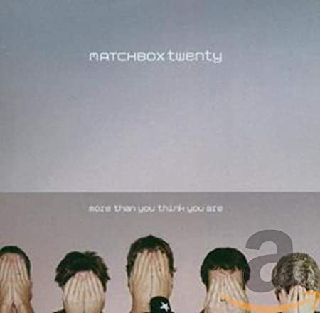 Matchbox Twenty - More Than You Think You Are - Used CD