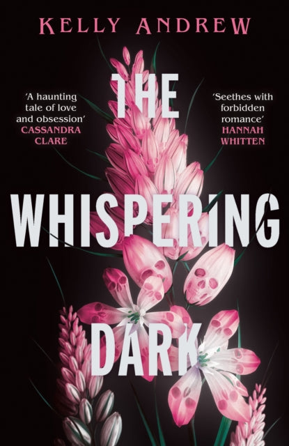 Kelly Andrew - Whispering Dark : The bewitching academic rivals to lov