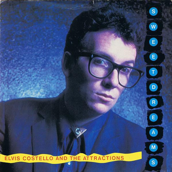 Elvis Costello & The - Sweet Dreams - Used Vinyl Record 7"