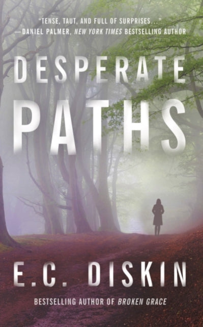 E.C. Diskin - Desperate Paths - Paperback