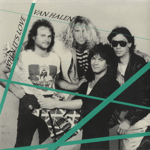 Van Halen - When It's Love - Used Vinyl Record 7"