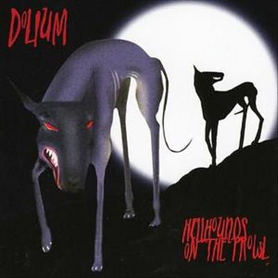 Dolium - Hellhounds On The Prowl - Used CD